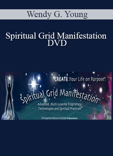 Wendy G. Young - Spiritual Grid Manifestation DVD