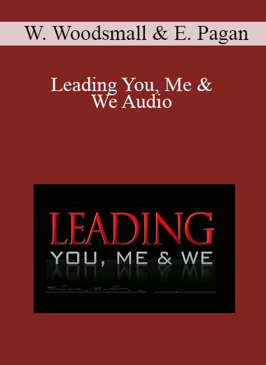 Wyatt Woodsmall & Eben Pagan - Leading You, Me & We Audio