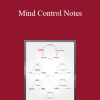 Wyatt Woodsmall & Eben Pagan - Mind Control Notes