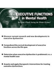 Jay Carter - Executive Functions in Mental Health: Are Your Clients Seeing the Whole Picture?