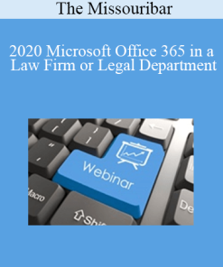 The Missouribar - 2020 Microsoft Office 365 in a Law Firm or Legal Department
