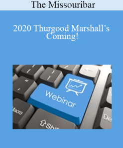The Missouribar - 2020 Thurgood Marshall’s Coming!