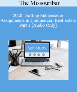 [Audio] The Missouribar - 2020 Drafting Subleases & Assignments in Commercial Real Estate