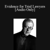 [Audio] Irving Younger - Evidence for Trial Lawyers