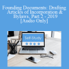 [Audio] The Missouribar - Founding Documents: Drafting Articles of Incorporation & Bylaws