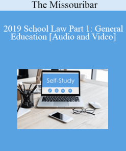 The Missouribar - 2019 School Law Part 1: General Education