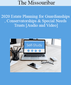 The Missouribar - 2020 Estate Planning for Guardianships