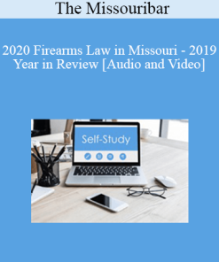 The Missouribar - 2020 Firearms Law in Missouri - 2019 Year in Review
