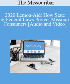 The Missouribar - 2020 Lemon-Aid: How State & Federal Laws Protect Missouri Consumers
