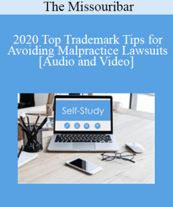 The Missouribar - 2020 Top Trademark Tips for Avoiding Malpractice Lawsuits