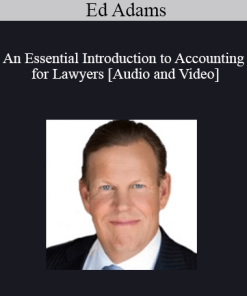 Ed Adams - An Essential Introduction to Accounting for Lawyers