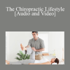 Benjamin Griffes - The Chiropractic Lifestyle