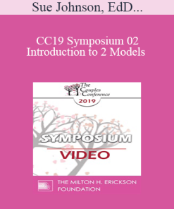 CC19 Symposium 02 - Introduction to 2 Models - Sue Johnson