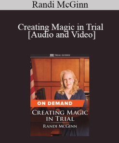 Trial Guides - Creating Magic in Trial