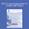 EP13 Conversation Hour 19 - Judith Beck