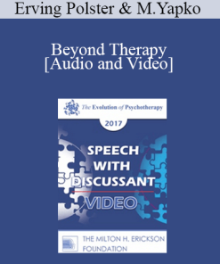 EP17 Speech with Discussant 04 - Beyond Therapy: Living and Telling in Community - Erving Polster