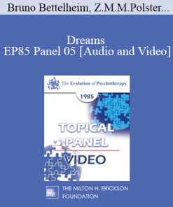 EP85 Panel 05 - Dreams - Bruno Bettelheim