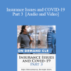 Trial Guides - Insurance Issues and COVID-19