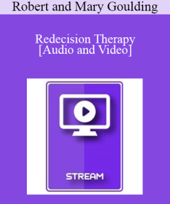Italian Masters Series - Redecision Therapy - Robert and Mary Goulding