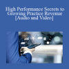 Jay S. Greenstein - High Performance Secrets to Growing Practice Revenue