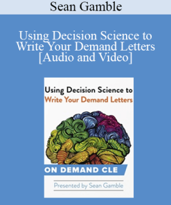 Trial Guides - Using Decision Science to Write Your Demand Letters