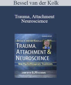 Bessel van der Kolk - Trauma