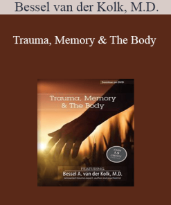 Bessel van der Kolk - Trauma