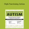Cara Marker Daily - High-Functioning Autism: Proven & Practical Interventions for Challenging Behaviors in Children