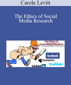 Carole Levitt - The Ethics of Social Media Research