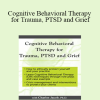 Charles Jacob - Cognitive Behavioral Therapy for Trauma