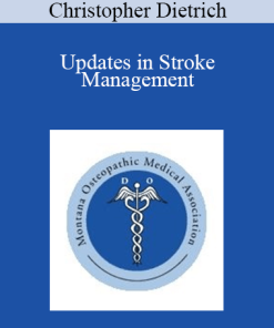 Christopher Dietrich - Updates in Stroke Management