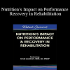Cindi Lockhart - Nutrition’s Impact on Performance & Recovery in Rehabilitation