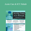 Cindy Bauer - Acute Care & ICU Rehab: Strategies for the Medically Complex Patient