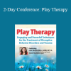 Clair Mellenthin - 2-Day Conference: Play Therapy: Engaging Powerful Techniques for the Treatment of Disruptive Behavior Disorders and Trauma