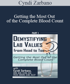 Cyndi Zarbano - Getting the Most Out of the Complete Blood Count