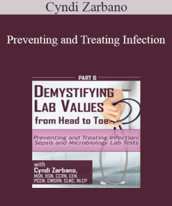 Cyndi Zarbano - Preventing and Treating Infection: Sepsis and Microbiology Lab Tests