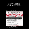 Cynthia L. Webner - 2-Day Cardiac Essentials Conference: Day Two: The Core Cardiac Competencies