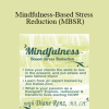 Diane Renz - Mindfulness-Based Stress Reduction (MBSR)