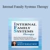 Dr. Alexia Rothman - Internal Family Systems Therapy: Step-by-Step Procedures for Healing Traumatic Wounds and Alleviating Anxiety