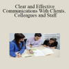 Irwin Karp - Clear and Effective Communications With Clients