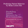 Jerome Quellier - Predicting Patient Behavior by Brain Lesion Site