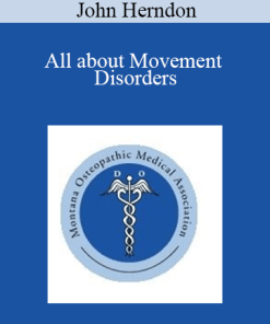 John Herndon - All about Movement Disorders