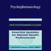 Kenneth Carter - Psychopharmacology: Essential Updates for Mental Health Professionals