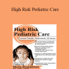 Maria Broadstreet - High Risk Pediatric Care: Current Trends