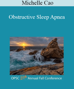 Michelle Cao - Obstructive Sleep Apnea