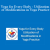 Michelle Mifflin - Yoga for Every Body - Utilization of Modifications in Yoga Practice