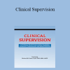 Richard Sears - Clinical Supervision: An Evidence-Based Framework for Developing Competent
