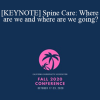 Scott Haldeman - [KEYNOTE] Spine Care: Where are we and where are we going? | Speaker: Scott Haldeman DC