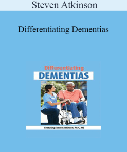 Steven Atkinson - Differentiating Dementias