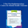 Susan Marie - 2-Day Psychopharmacology Course for Mental Health Clinicians
